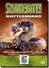 Snake Bite - Rattlesnakes (DVD