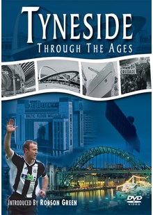 Tyneside through the Ages DVD