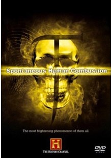 The Unexplained Spontaneous Human Combustion DVD