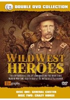 Wild West Heroes - General Custer and Crazy Horse Double DVD Collection