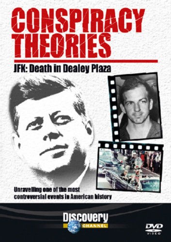 Conspiracy Theories - JFK: Death in Dealey Plaza DVD