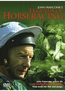 Legends of Horse Racing with John Francome DVD