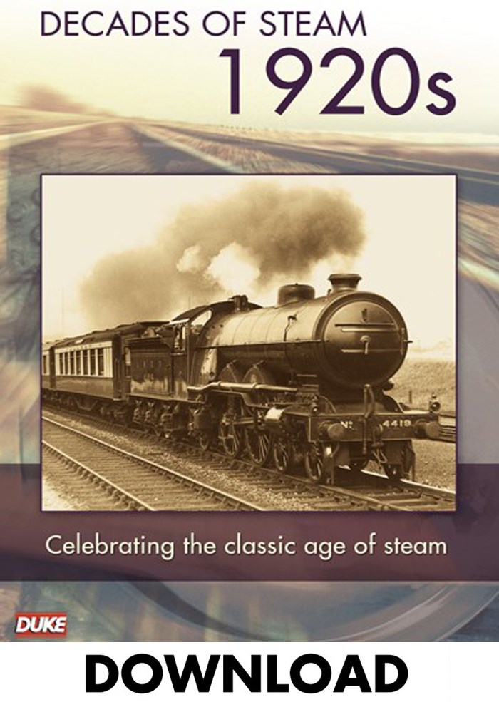 DECADE OF STEAM 1920`S - DOWNLOAD