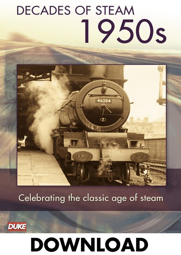 DECADE OF STEAM 1950`S - DOWNLOAD