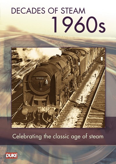 Decades of Steam - 1960's (DVD