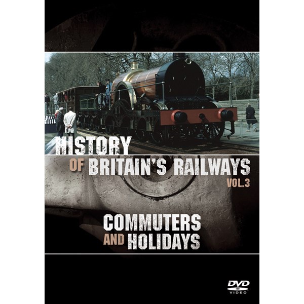 History of Britain's Railways Vol 3 Duke Video