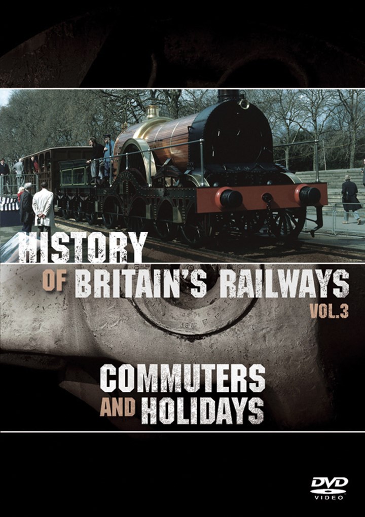 History of Britain's Railways Vol 3