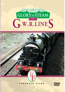Glory of Steam on GWR Lines (DVD)