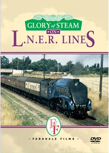 Glory of Steam on LNER Lines (