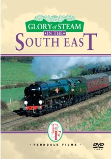 Glory of Steam in the South East DVD