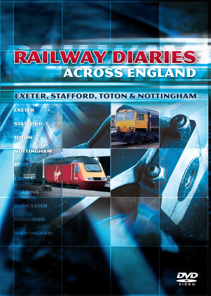 Railway Diaries - Exeter, Stafford, Toton & Nottingham DVD