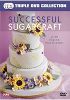 Successful Sugarcraft Triple DVD Collection