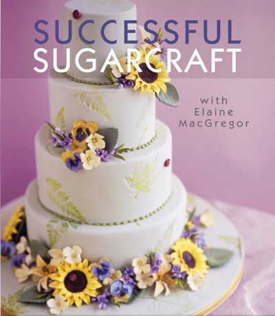 Successful Sugarcraft Triple Download Collection