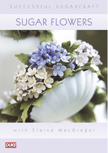 Sugar Flowers DVD