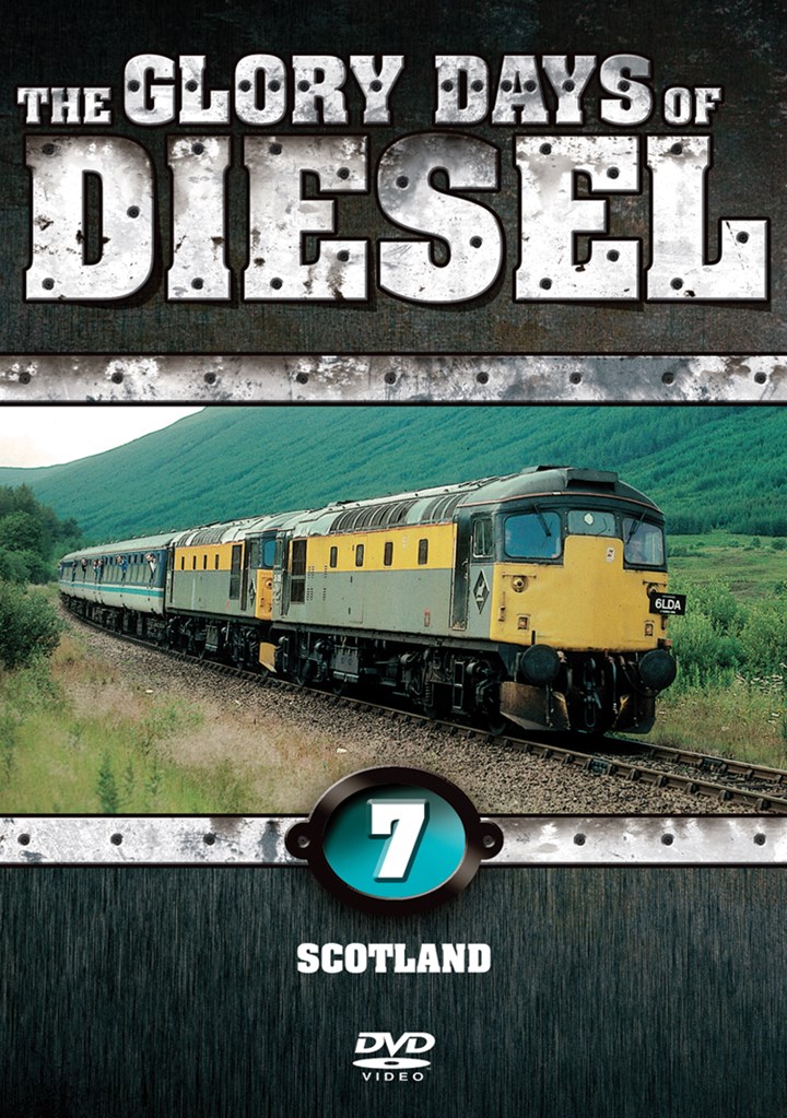 The Glory Days of Diesel Vol 7 Scotland