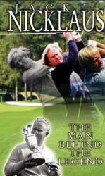 Jack Nicklaus the Man Behind the Legend VHS