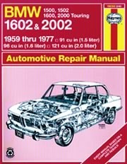 BMW 1500, 1502, 1600, 1602, 2000 & 2002 (59 - 77) Haynes Repair Manual