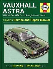 Vauxhall Astra (80 - Oct 84) UP to B Book