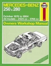 Mercedes-Benz 250 & 280 (123 Series) (oct 76 - 84) UP to B Book