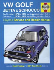 Volkswagen Golf, Jetta & Scirocco MK 1 1.5, 1.6 & 1.8 (74 - 84) UP to A Book