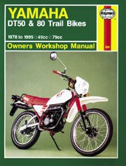 Yamaha DT50 & 80 Trail Bikes (78 - 95) Haynes Repair Manual