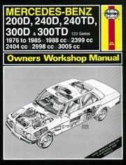 Mercedes-Benz 200, 240, 300 Diesel (oct 76 - 85) UP to C Book