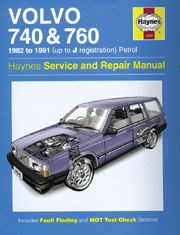 Volvo 740 & 760 Petrol (82 - 91) Haynes Repair Manual