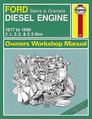 Ford 2.1, 2.3 & 2.5 Litre Diesel Engine (77 - 90) UP to H Book