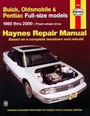 Buick, Oldsmobile & Pontiac Full-size (fwd) (85 - 00) Book