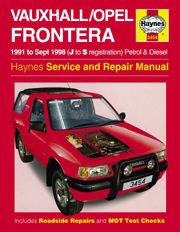 Vauxhall/opel Frontera Petrol & Diesel (91 - Sept 98) J to S Book