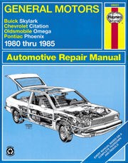General Motors Buick Skylark, Chevrolet Citation, Oldsmobile Omega & Pontiac Phoenix (80 - 85) Book