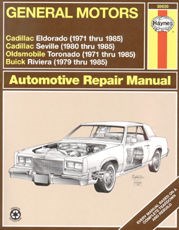 General Motors Cadillac Eldorado, Seville, Oldsmobile Toronado & Buick Riviera (71 - 85) Book