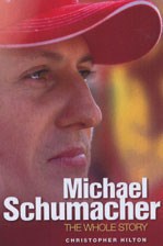 Michael Schumacher- the Whole Story Book