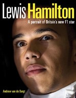 Lewis Hamilton -A portrait of Britain's new F1 Star Book