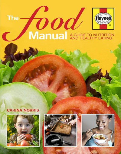 The Food Manual A guide to nutrition and healthy eating (HB)