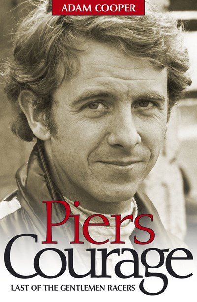 Piers Courage Last of the Gentleman Racers (PB) 