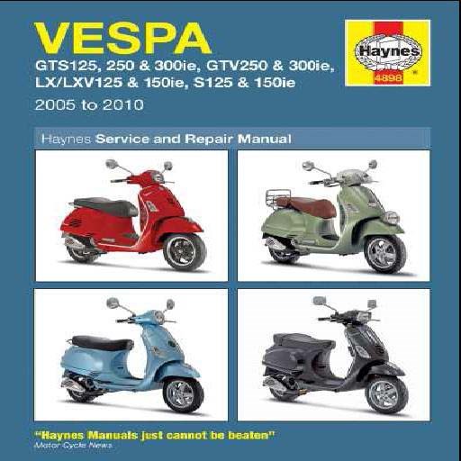 Vespa GTS, GTV, LX & S 125 to 300 (05 - 14) Haynes Repair Manual