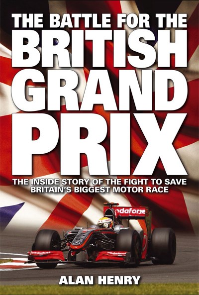 The Battle for the British Grand Prix (HB)