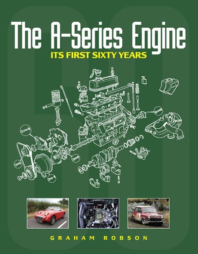 The A-Series Engine Its first sixty years (HB)