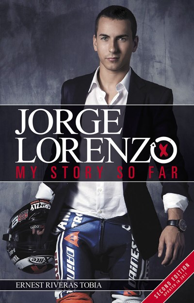 Jorge Lorenzo (3rd Edition) My story so far (PB)