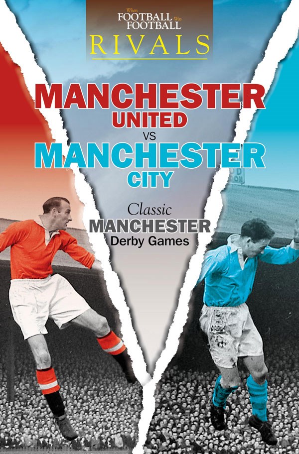 Rivals: Classic Manchester Derby Games (PB)