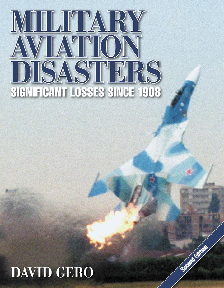 Military Aviation Disasters (2nd Edition) (PB)