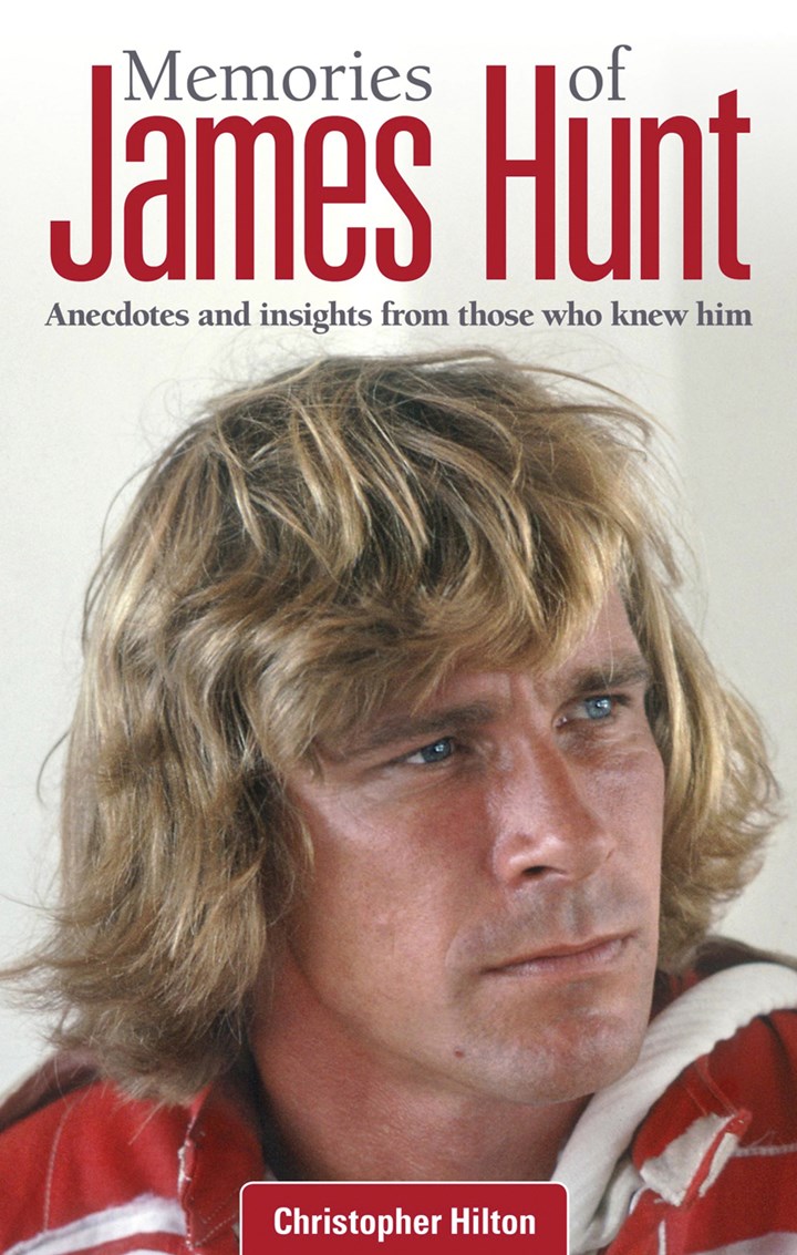 Memories of James Hunt Anecdotes and insights (HB)