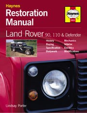 Land Rover 90, 110 and Defender Restoration Manual Book