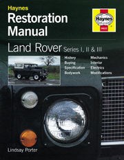Land Rover Series I, II & Iii Restoration Manual Book