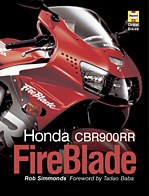 Honda CBR900RR Fireblade: Haynes Great Bikes Series Book