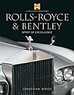 Rolls-royce: Haynes Classic Makes Series Book