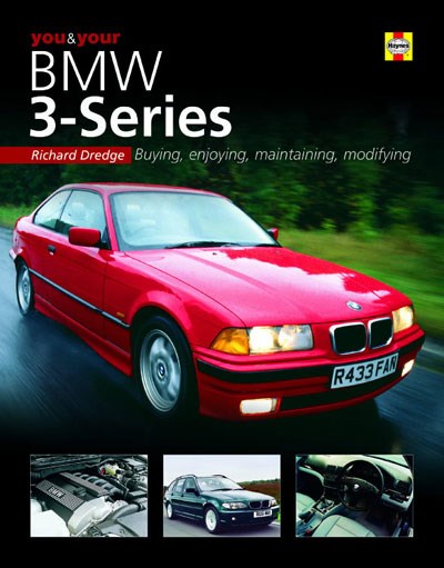 You & Your BMW 3-SERIES