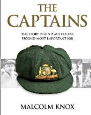 The Captains - The Story Behind Australia's Second Most Important Job (PB)