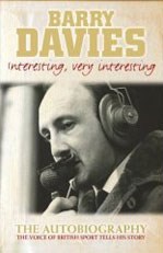 Interesting Very Interesting Barry Davies Autobiography (PB)